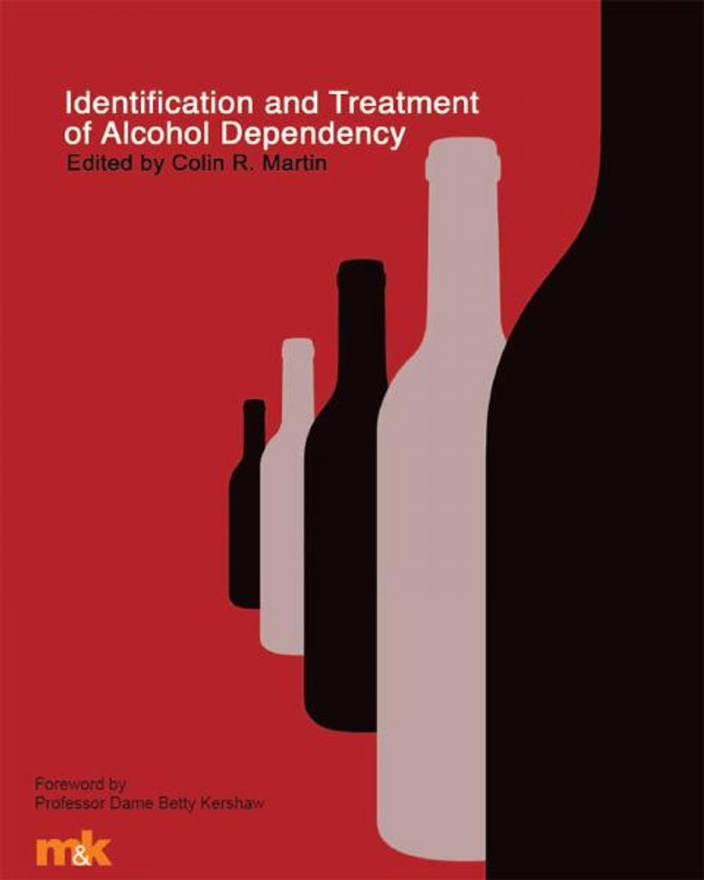 Big bigCover of Identification and Treatment of Alcohol Depenedency