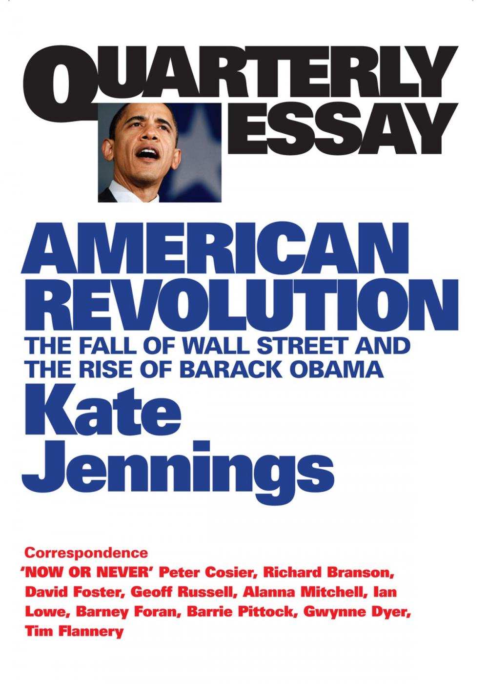 Big bigCover of Quarterly Essay 32 American Revolution