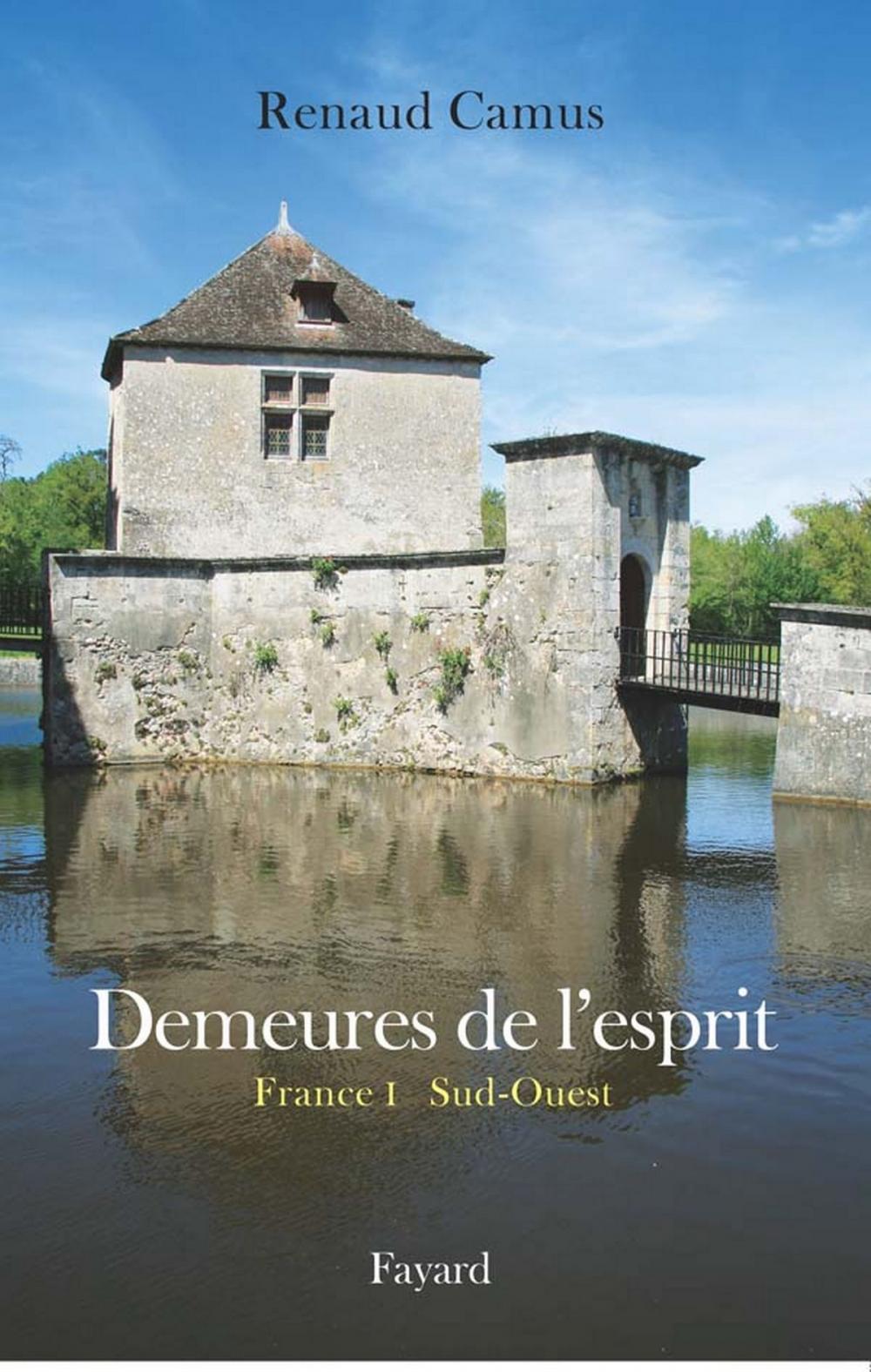 Big bigCover of Demeures de l'esprit II La France du Sud-Ouest