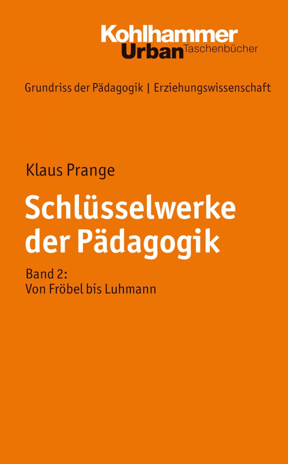 Big bigCover of Schlüsselwerke der Pädagogik