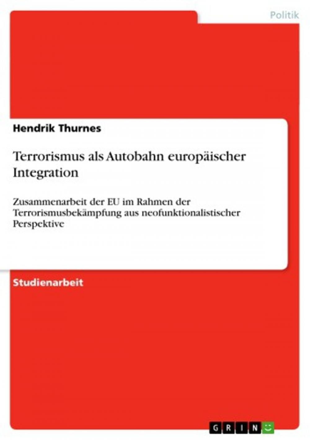 Big bigCover of Terrorismus als Autobahn europäischer Integration