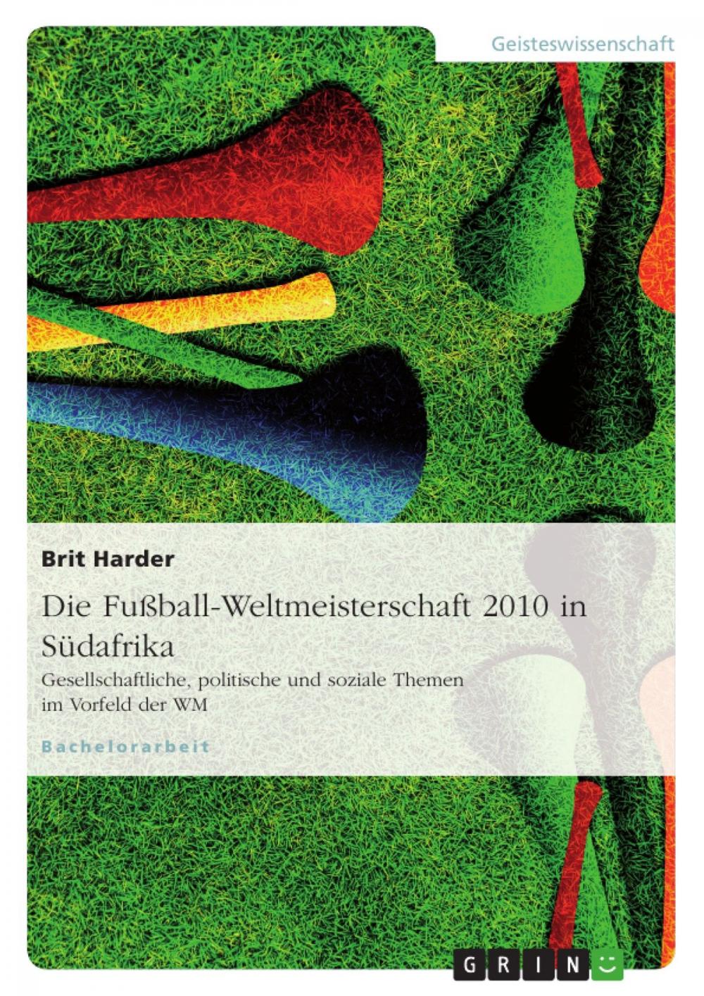 Big bigCover of Die Fußball-Weltmeisterschaft 2010 in Südafrika