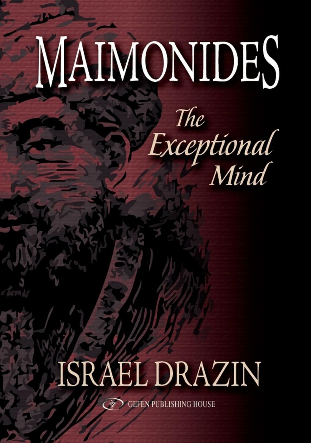 Big bigCover of Maimonides: The Exceptional Mind