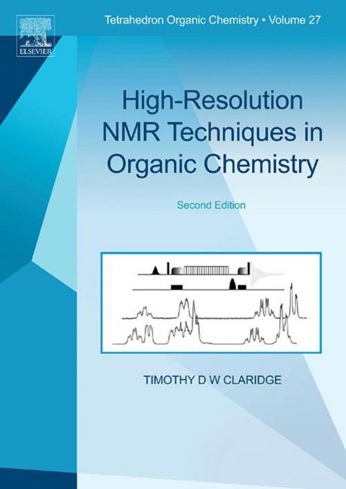 Cover of the book High-Resolution NMR Techniques in Organic Chemistry by Timothy D.W. Claridge, Elsevier Science