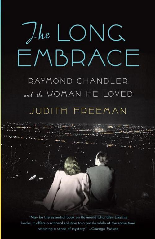 Cover of the book The Long Embrace by Judith Freeman, Knopf Doubleday Publishing Group