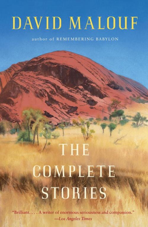 Cover of the book The Complete Stories by David Malouf, Knopf Doubleday Publishing Group