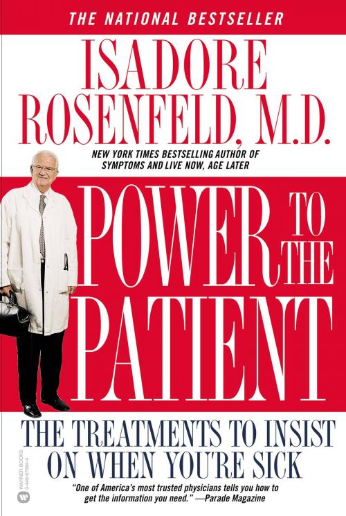 Cover of the book Power to the Patient by Isadore Rosenfeld, Grand Central Publishing