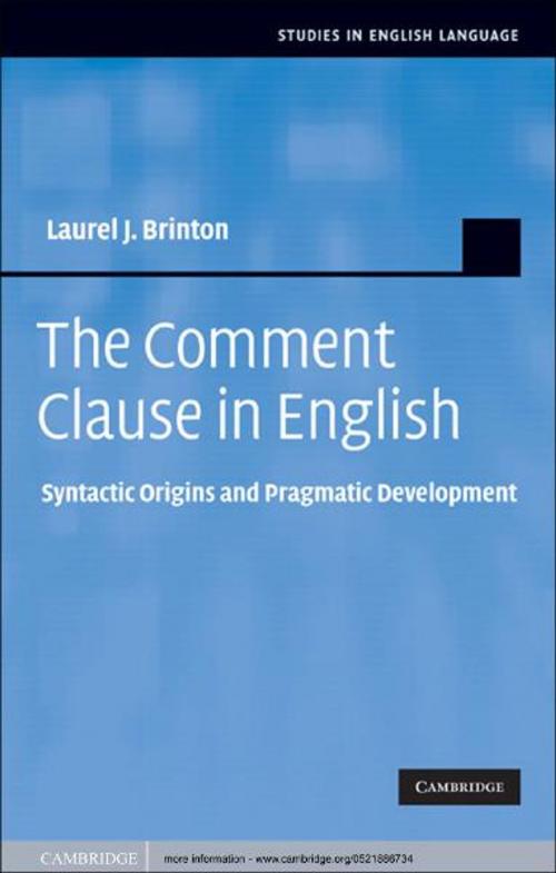 Cover of the book The Comment Clause in English by Laurel J. Brinton, Cambridge University Press