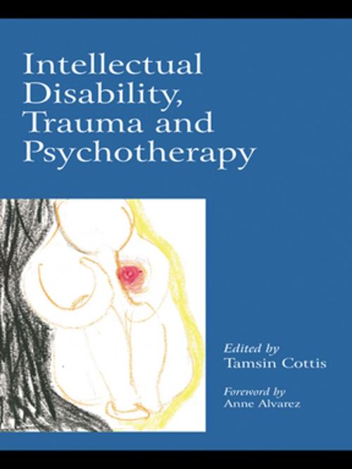 Cover of the book Intellectual Disability, Trauma and Psychotherapy by , Taylor and Francis