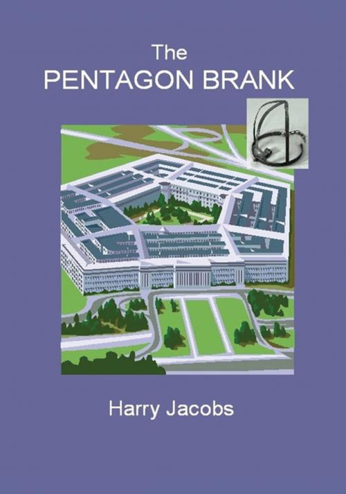 Cover of the book The Pentagon Brank by Harry Jacobs, iUniverse