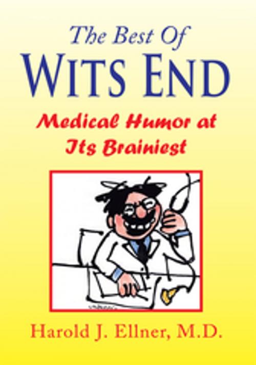 Cover of the book The Best of Wits End by Harold J. Harold J., Xlibris US