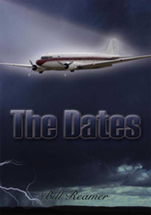 Cover of the book The Dates by Bill Reamer, AuthorHouse