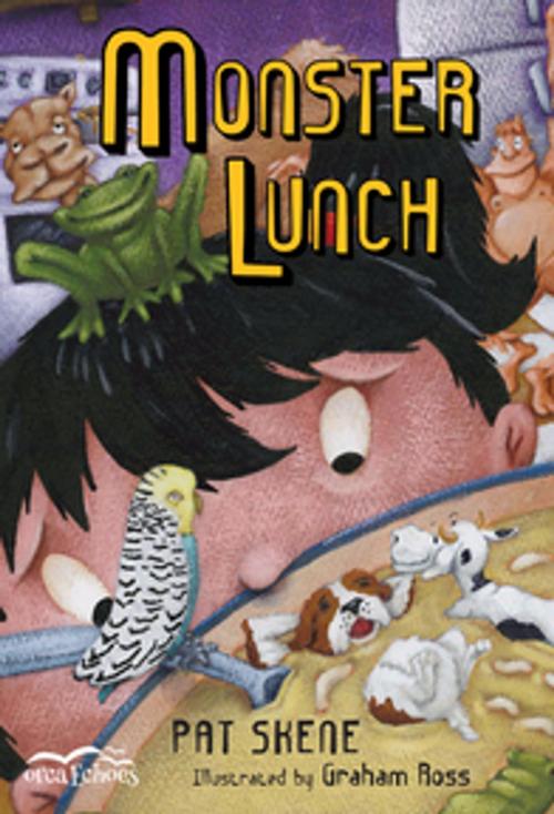 Cover of the book Monster Lunch by Pat Skene, Orca Book Publishers