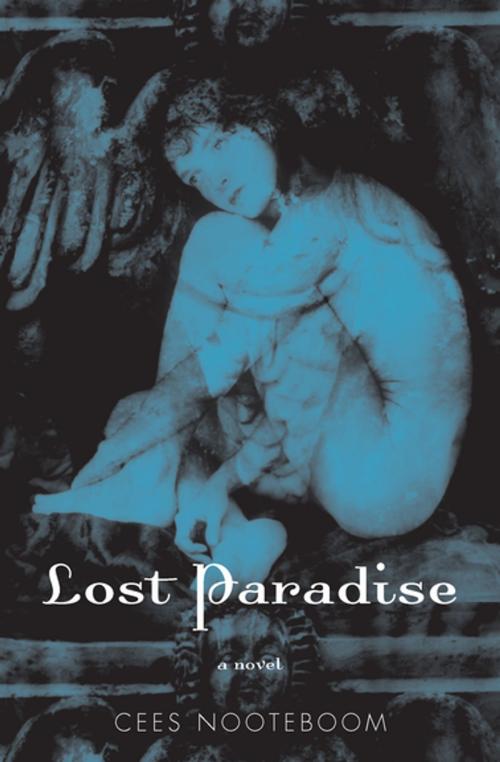 Cover of the book Lost Paradise by Cees Nooteboom, Grove Atlantic