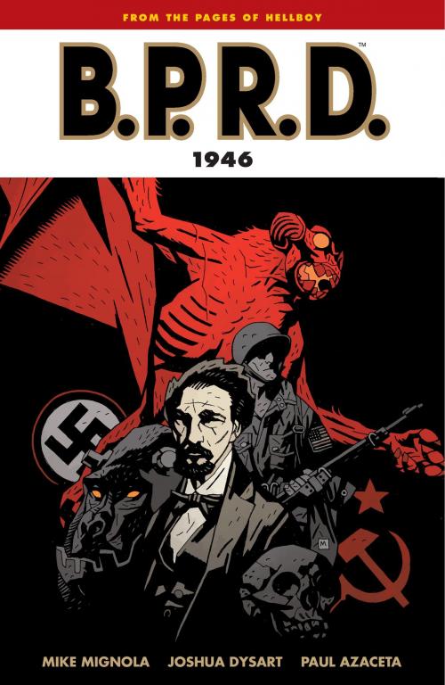 Cover of the book B.P.R.D. Volume 9: 1946 by Mike Mignola, Dark Horse Comics