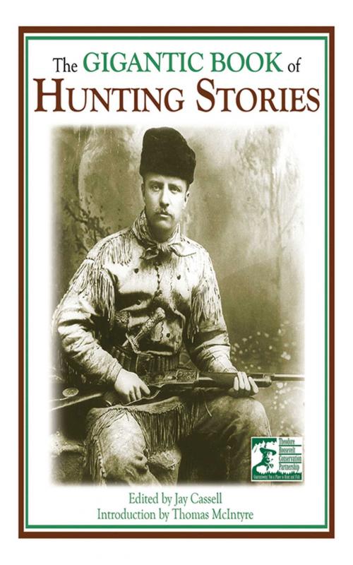 Cover of the book The Gigantic Book of Hunting Stories by , Skyhorse