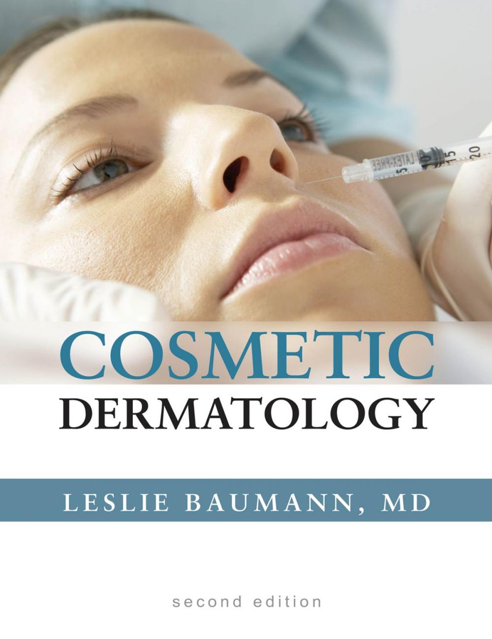 Big bigCover of Cosmetic Dermatology: Principles and Practice, Second Edition