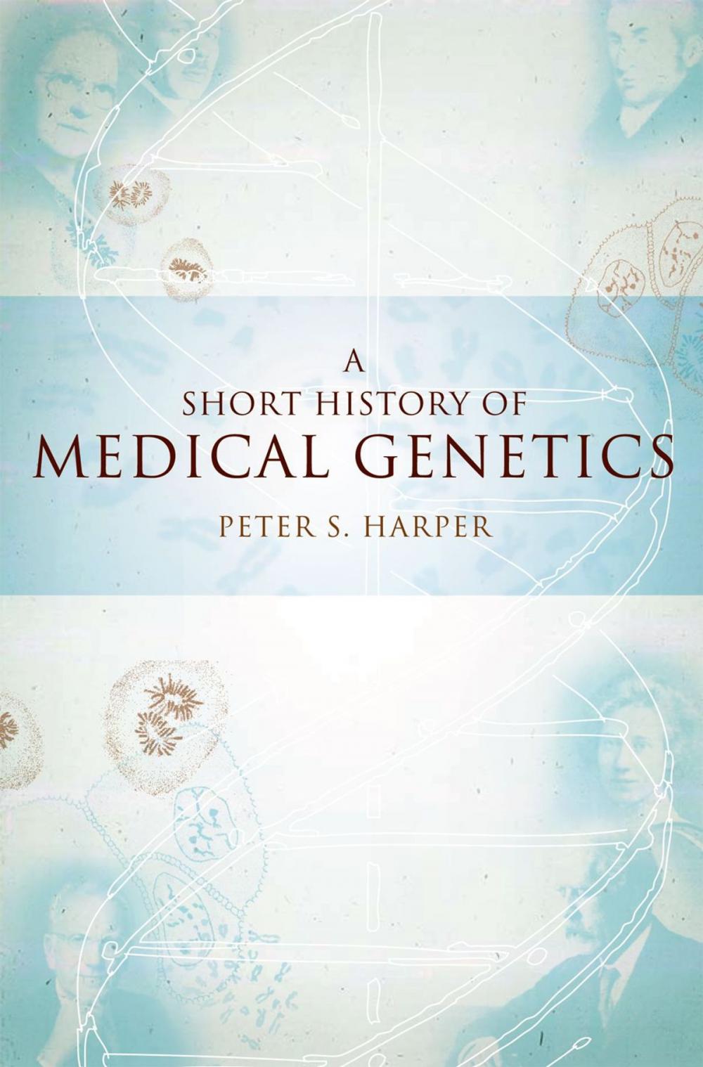 Big bigCover of A Short History of Medical Genetics