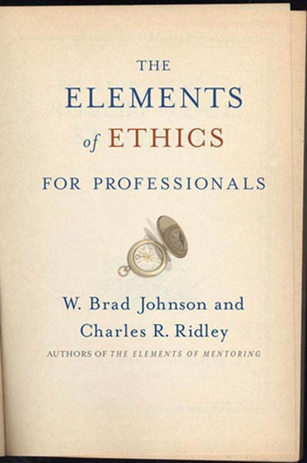 Big bigCover of The Elements of Ethics for Professionals