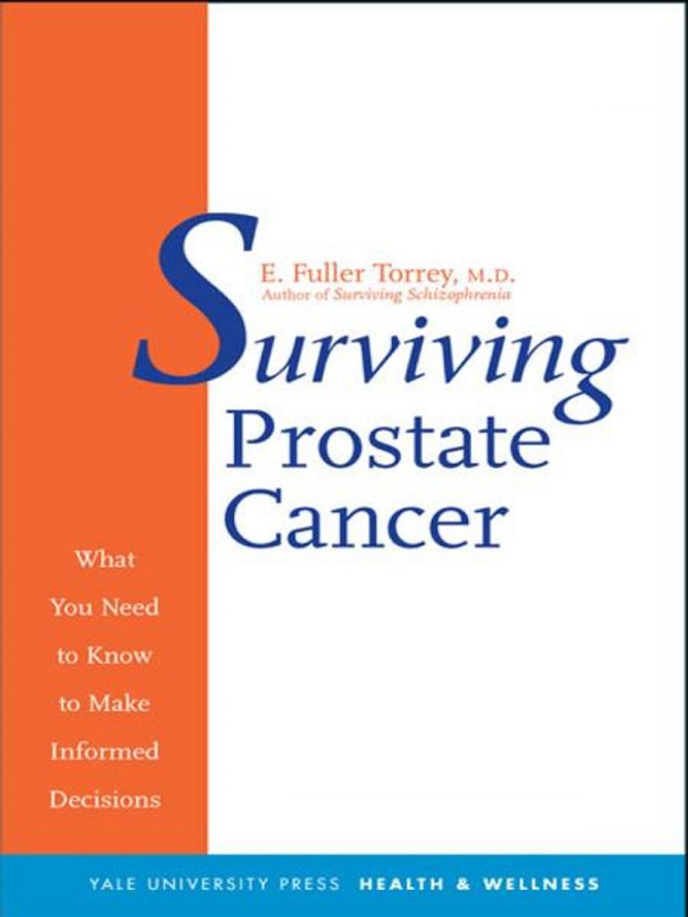 Big bigCover of Surviving Prostate Cancer: What You Need to Know to Make Informed Decisions