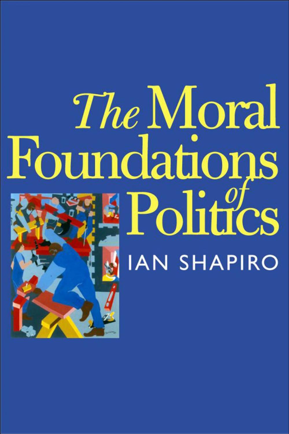 Big bigCover of The Moral Foundations of Politics