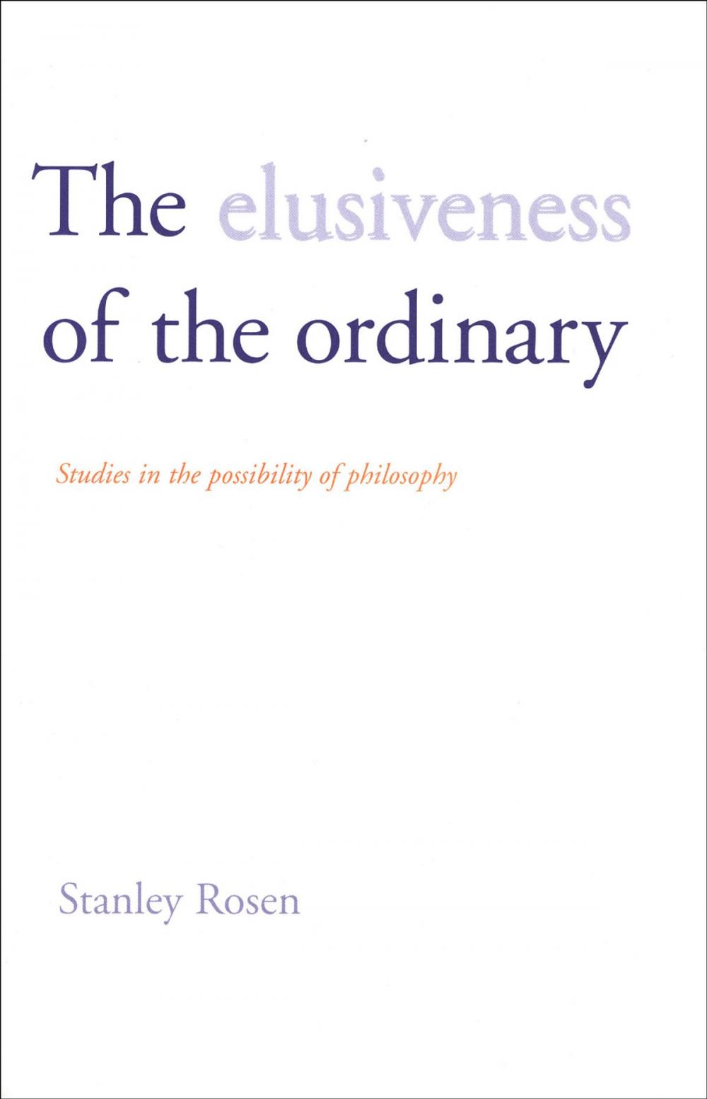 Big bigCover of The Elusiveness of the Ordinary