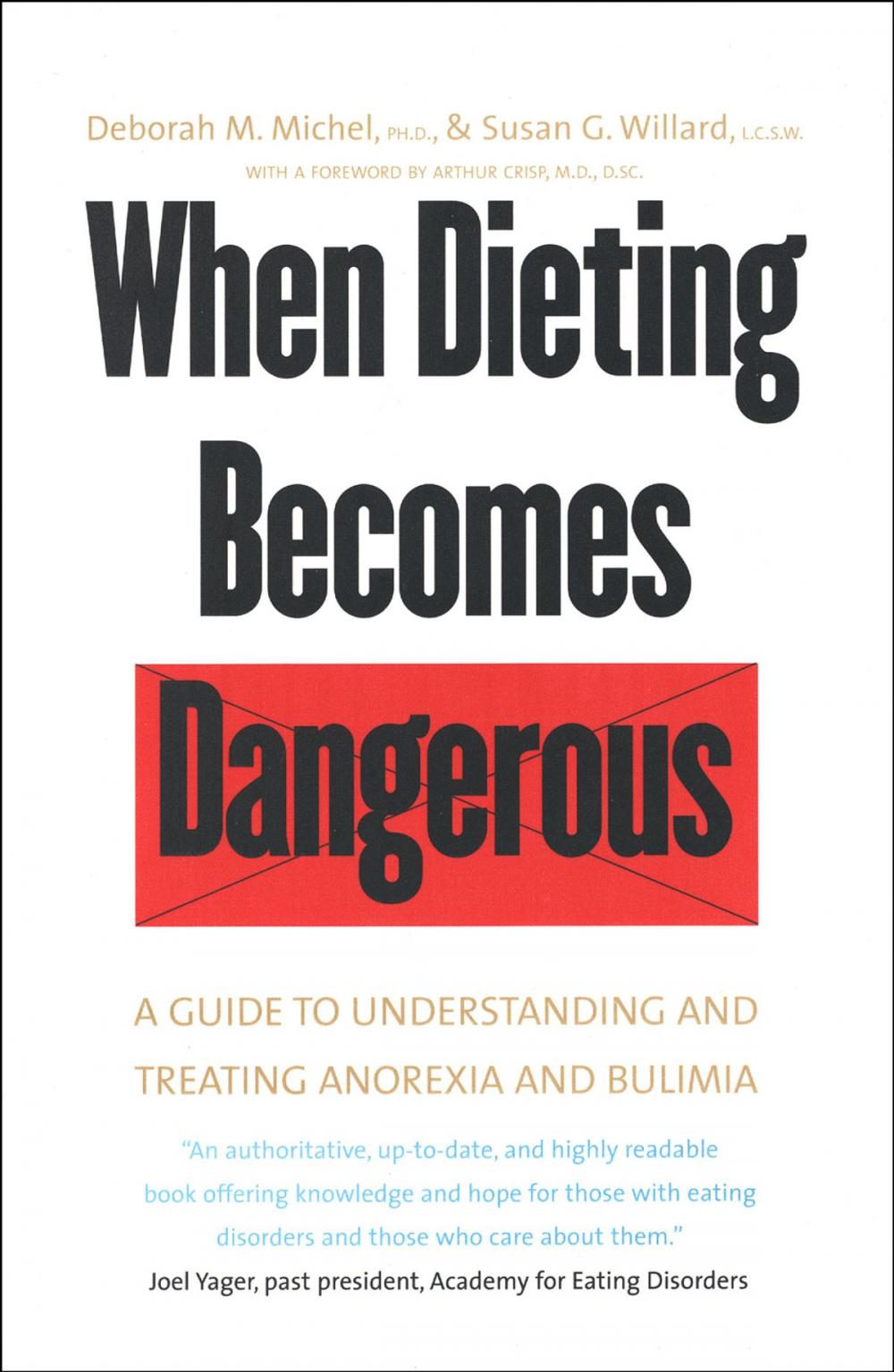 Big bigCover of When Dieting Becomes Dangerous