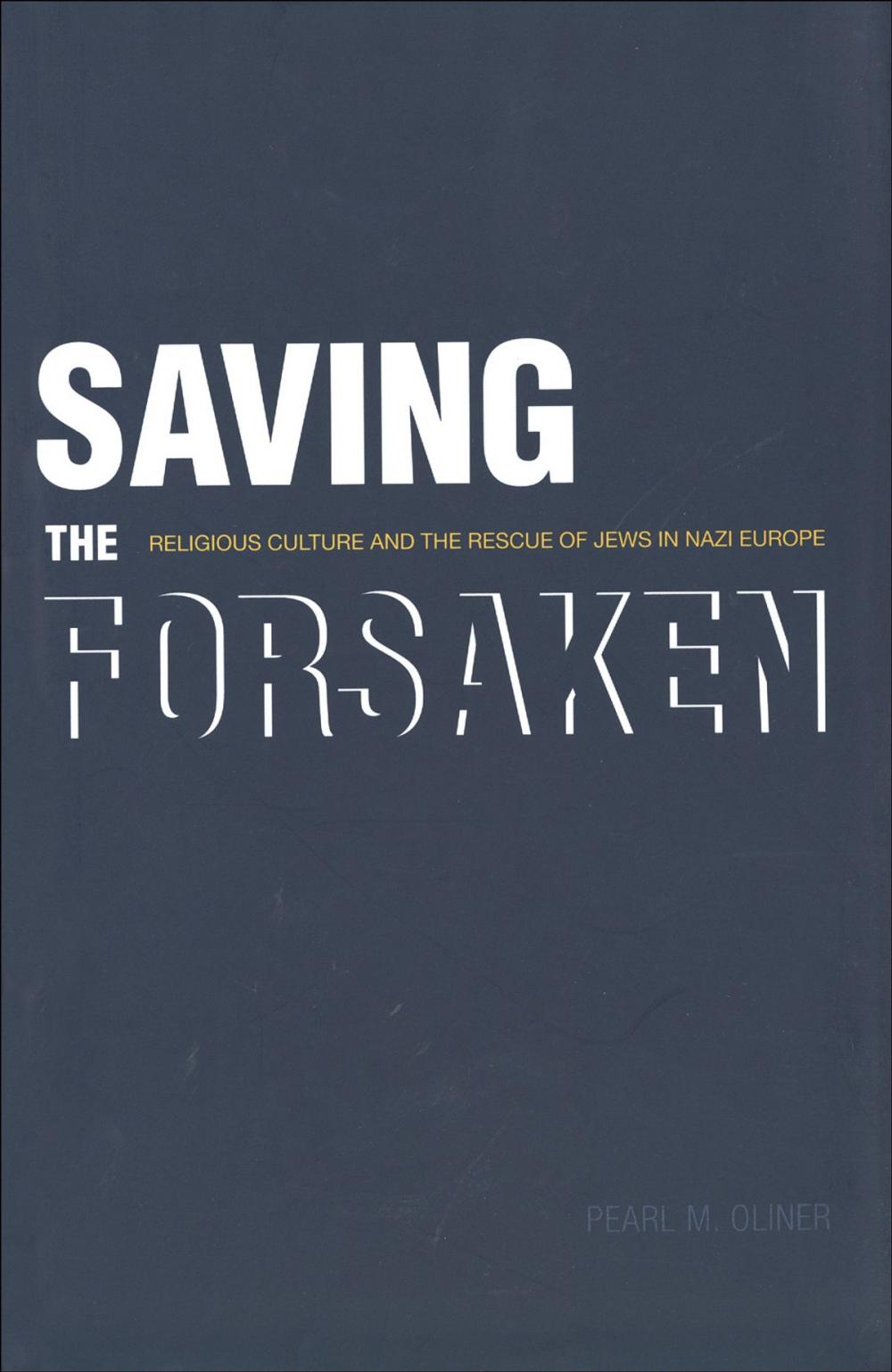 Big bigCover of Saving the Forsaken