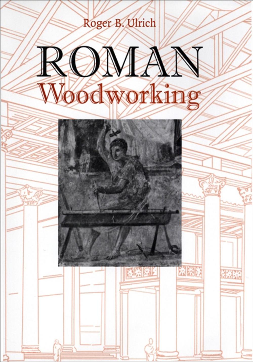 Big bigCover of Roman Woodworking