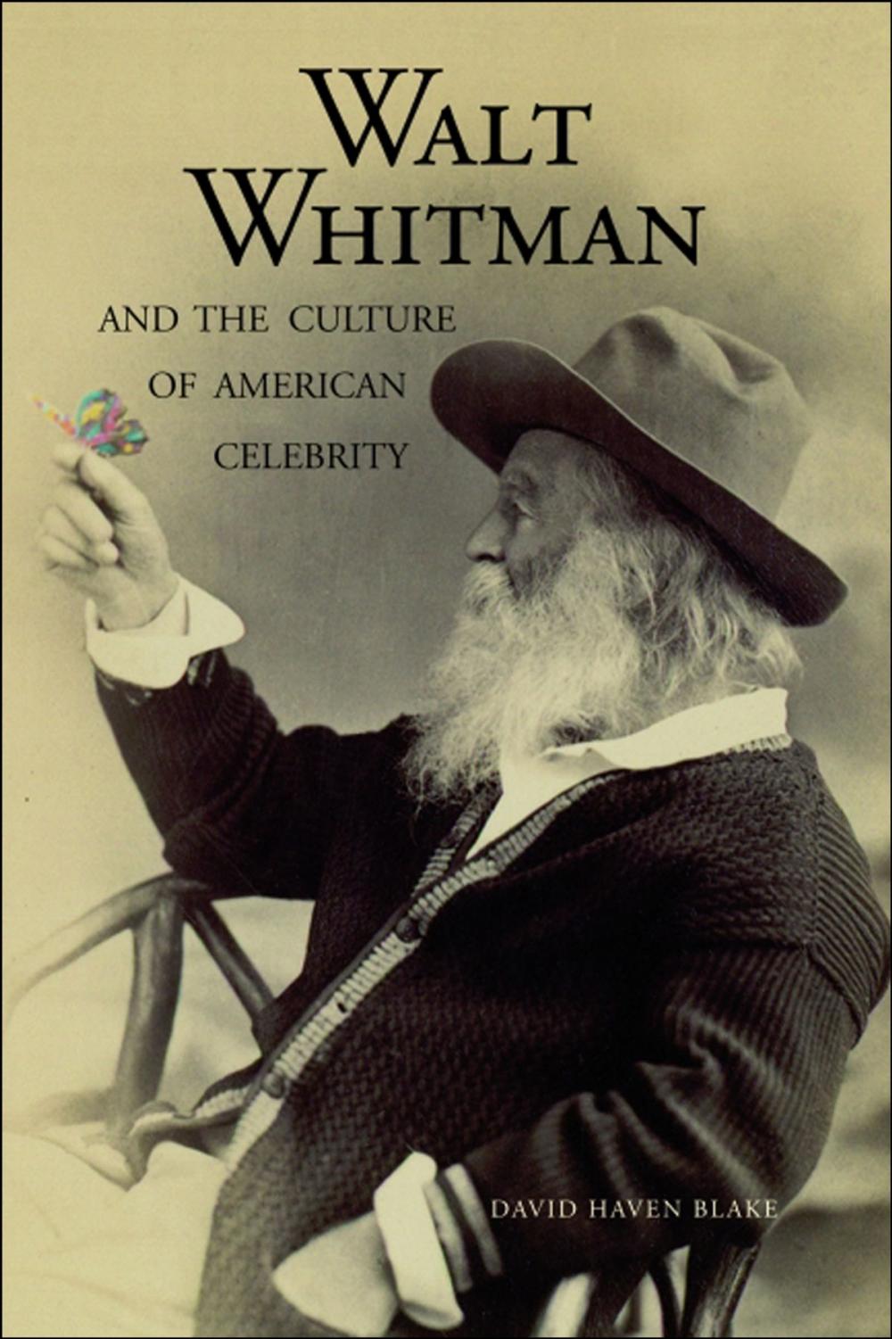 Big bigCover of Walt Whitman and the Culture of American Celebrity