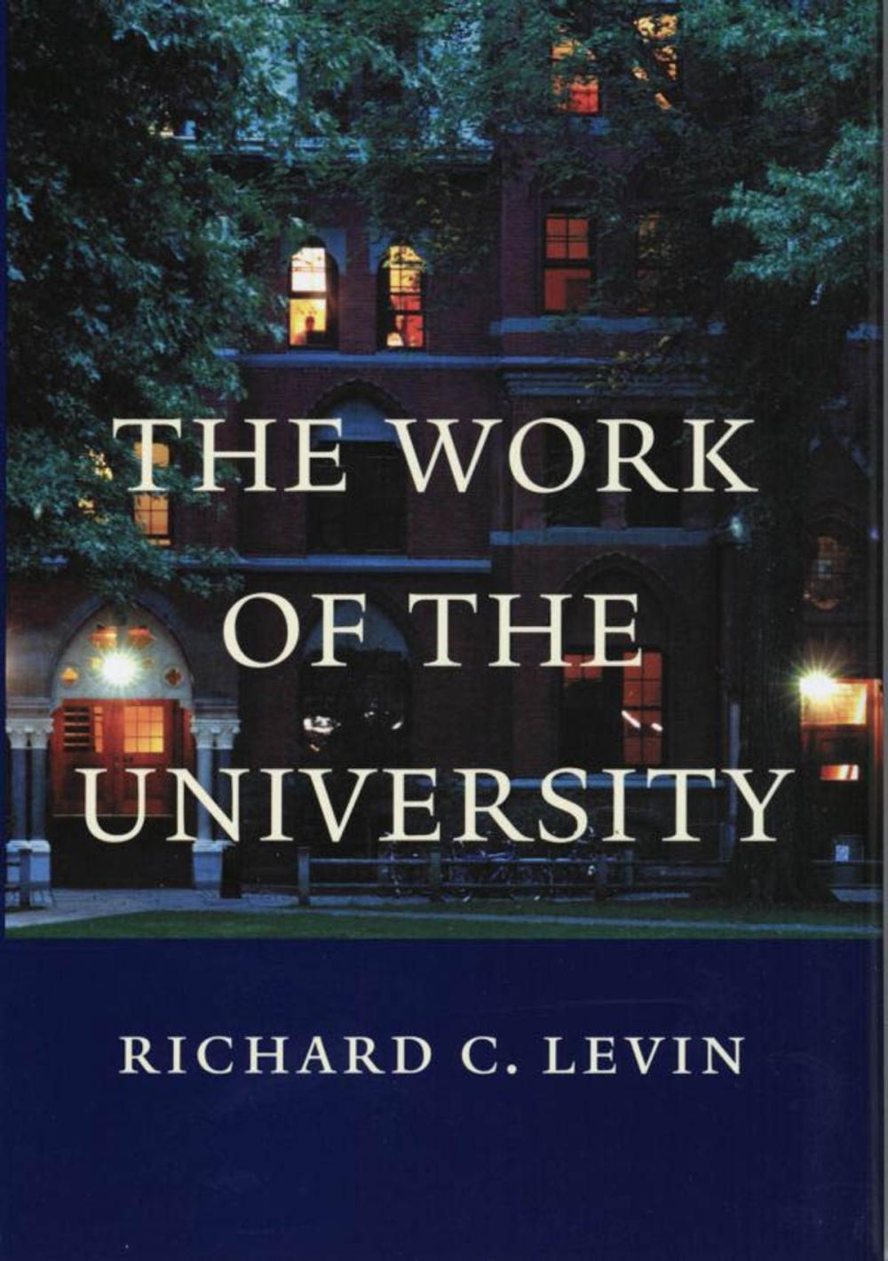 Big bigCover of The Work of the University