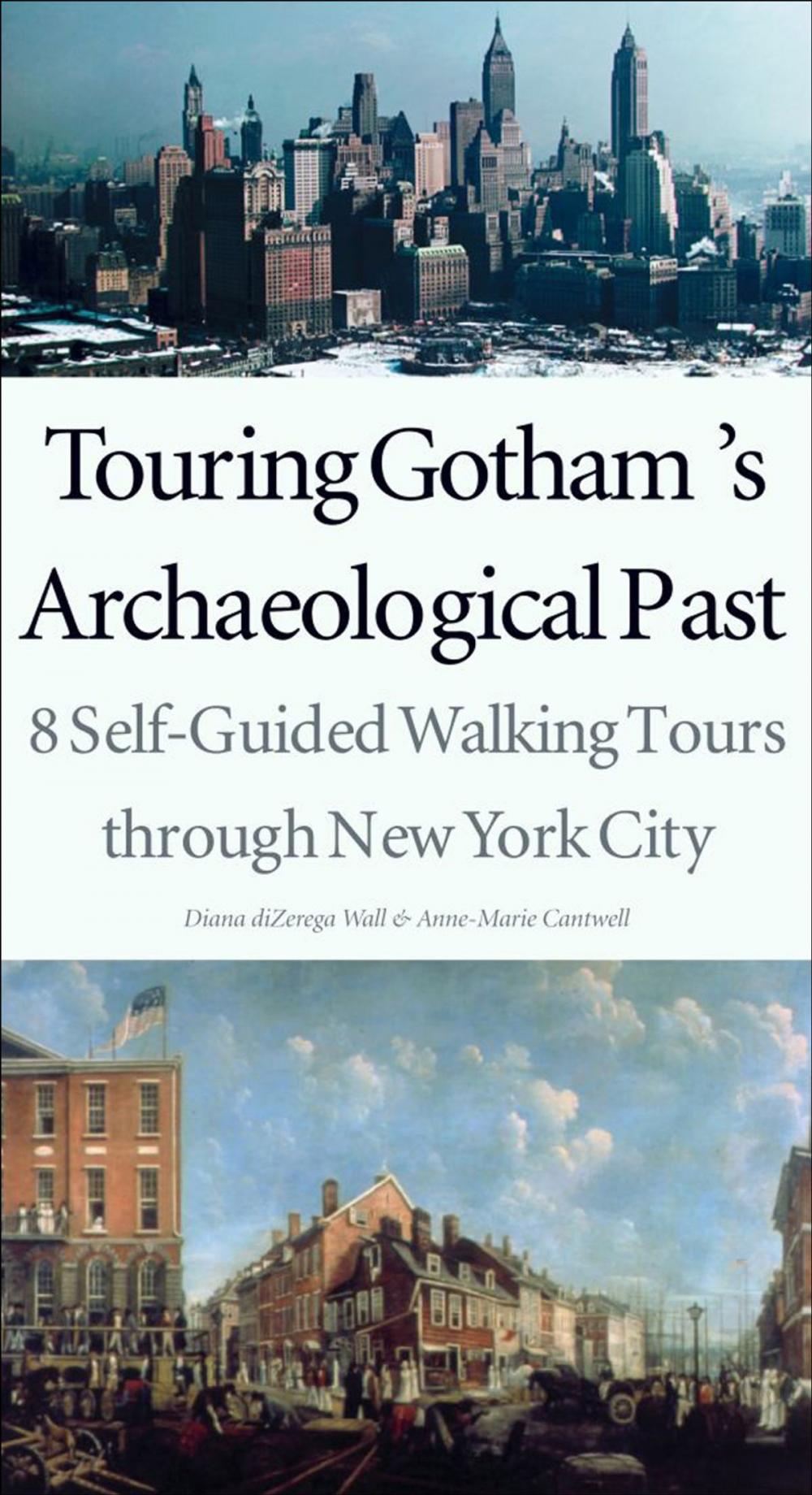 Big bigCover of Touring Gotham?s Archaeological Past