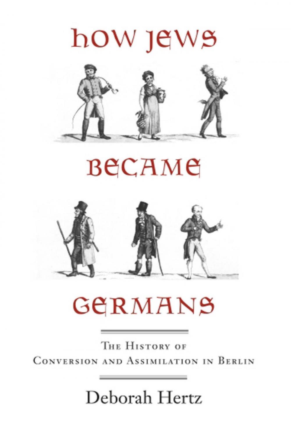 Big bigCover of How Jews Became Germans