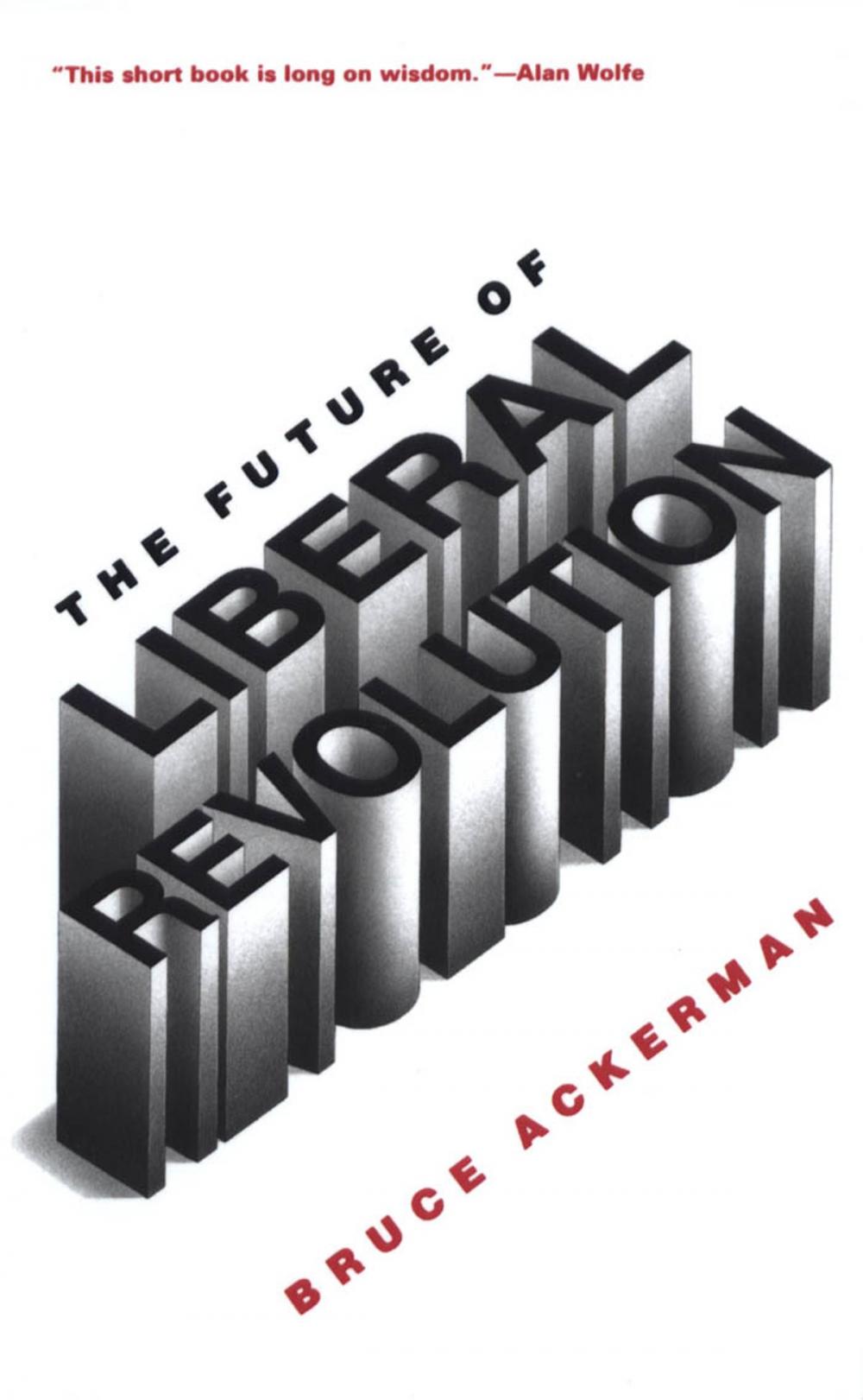 Big bigCover of The Future of Liberal Revolution