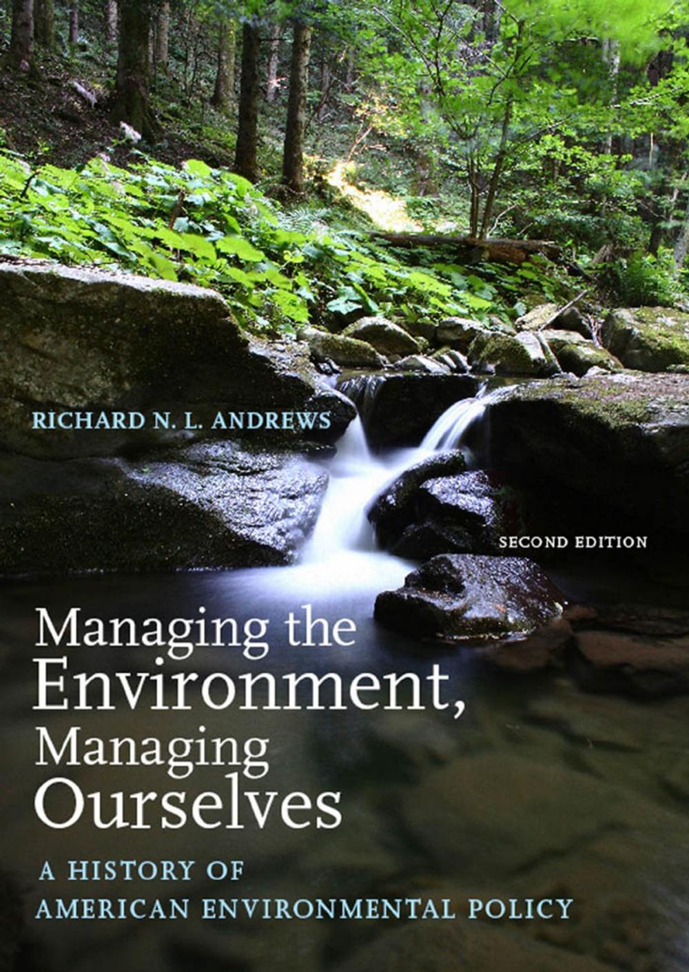 Big bigCover of Managing the Environment, Managing Ourselves