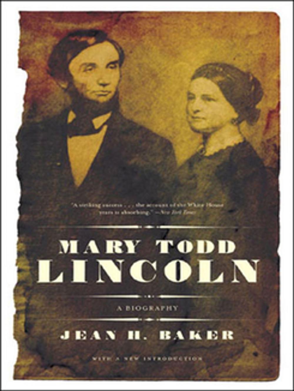 Big bigCover of Mary Todd Lincoln: A Biography