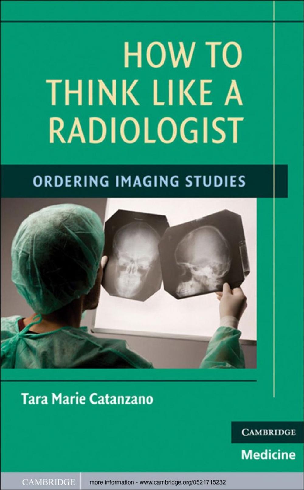 Big bigCover of How to Think Like a Radiologist