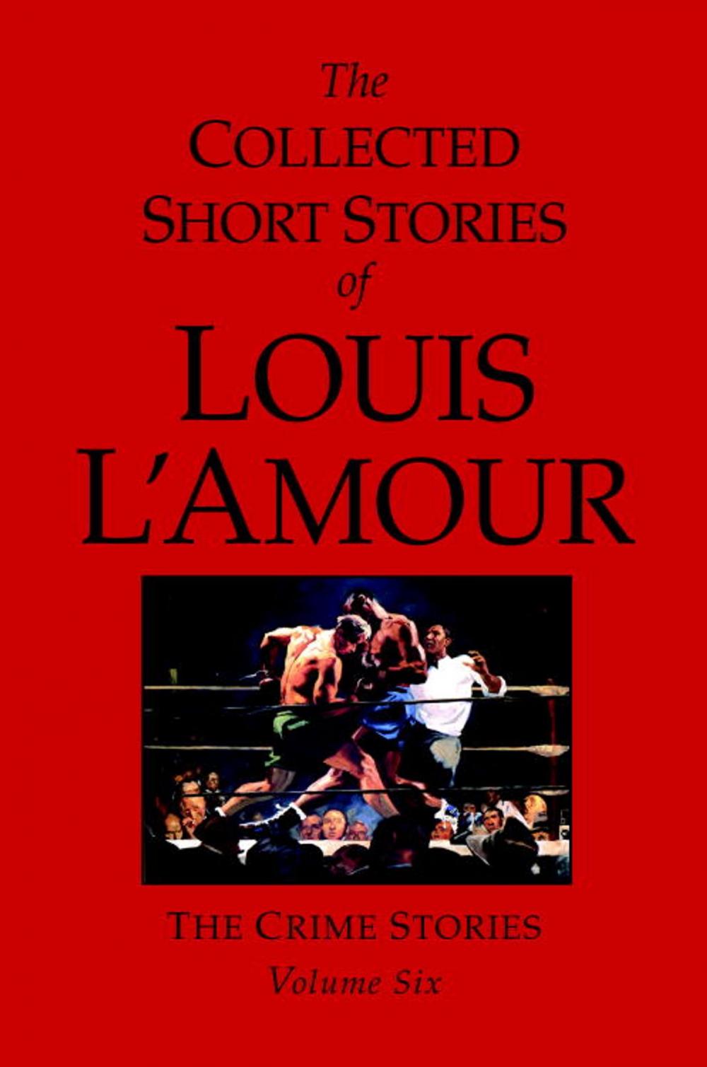 Big bigCover of The Collected Short Stories of Louis L'Amour, Volume 6