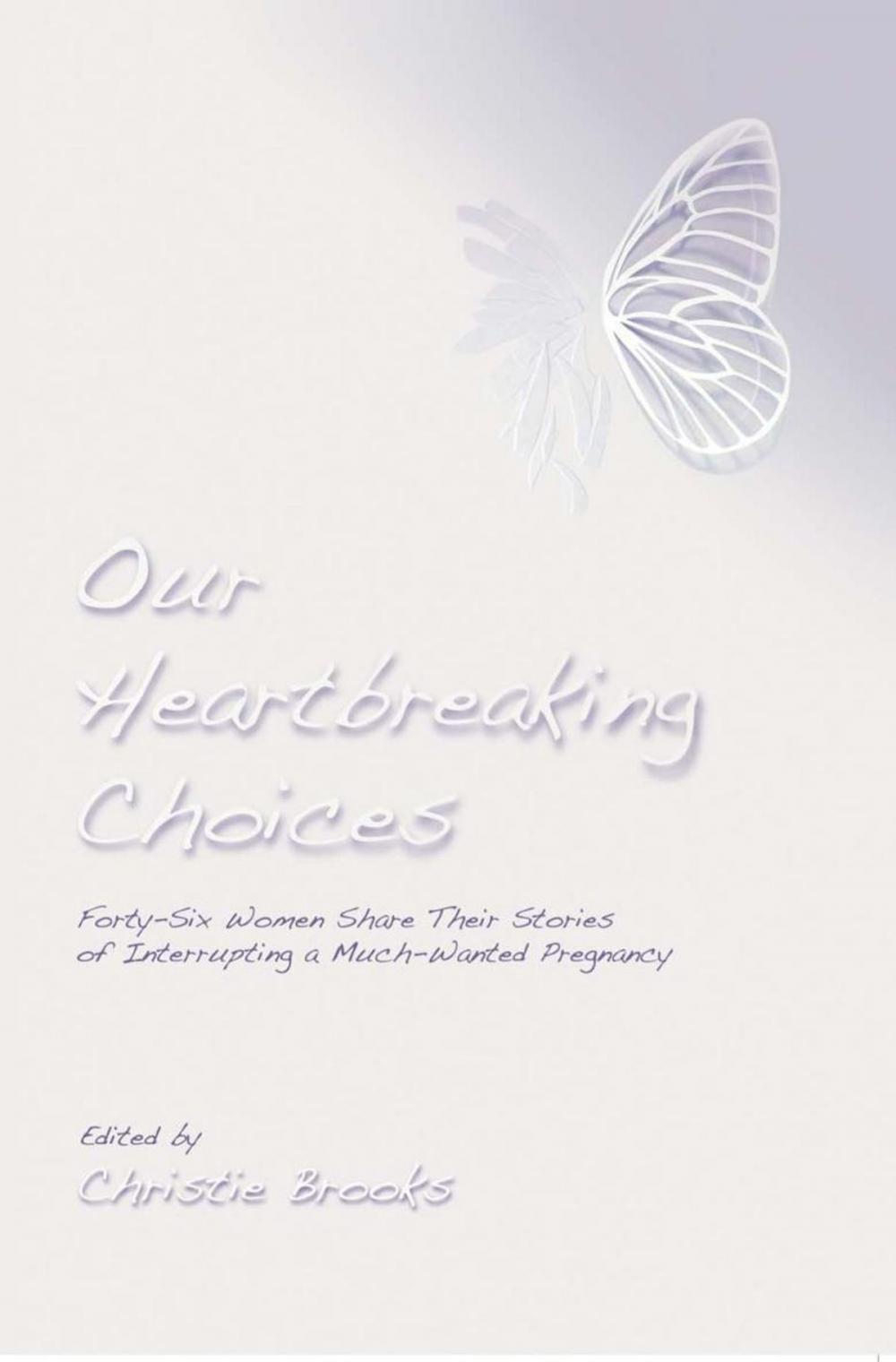 Big bigCover of Our Heartbreaking Choices