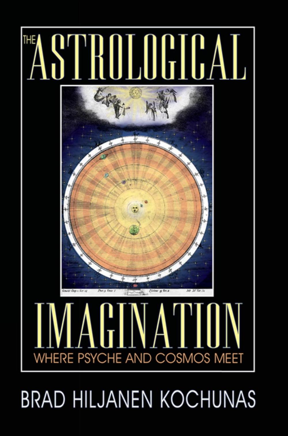 Big bigCover of The Astrological Imagination