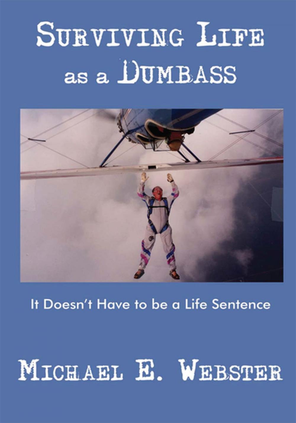 Big bigCover of Surviving Life as a Dumbass