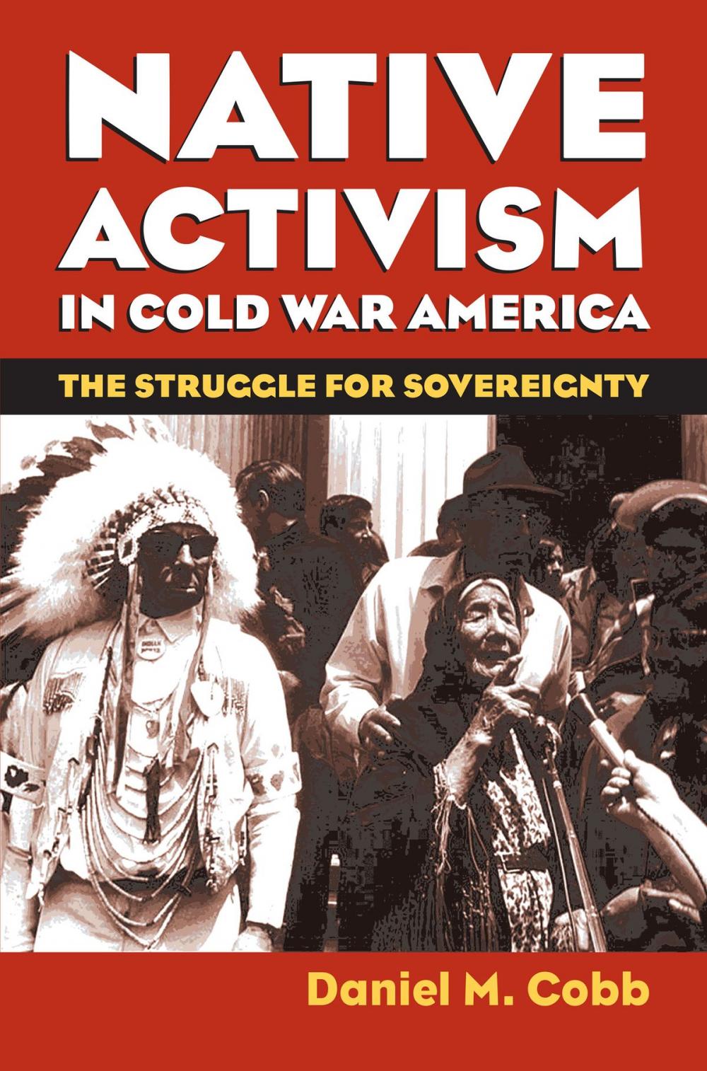 Big bigCover of Native Activism in Cold War America