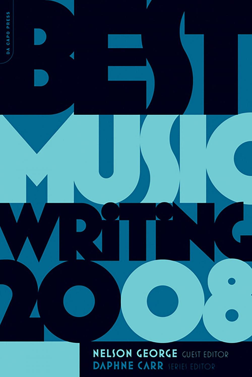 Big bigCover of Best Music Writing 2008