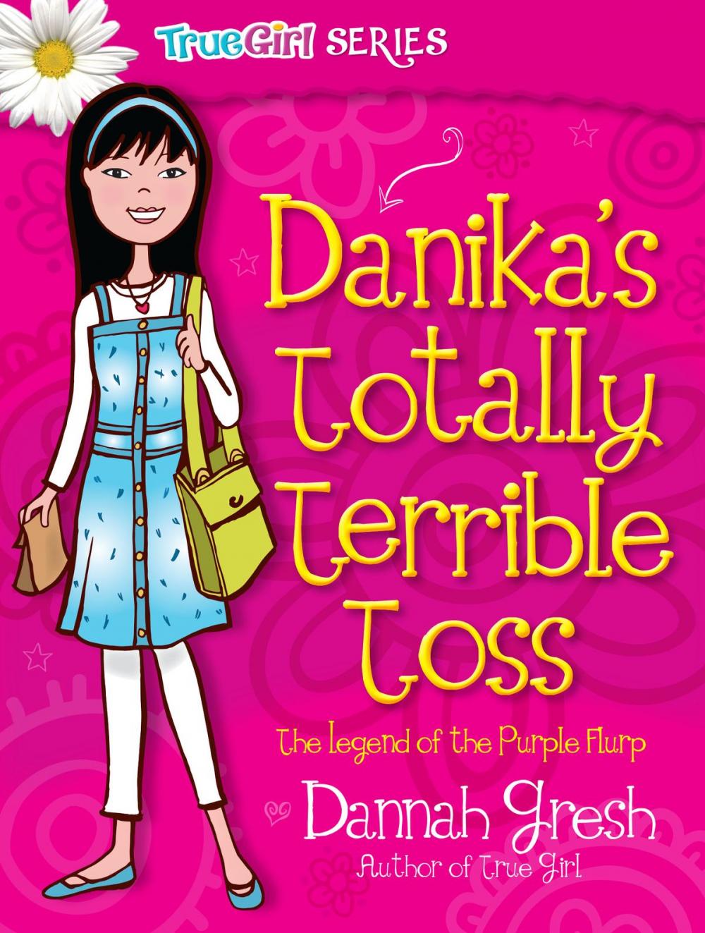 Big bigCover of Danika's Totally Terrible Toss