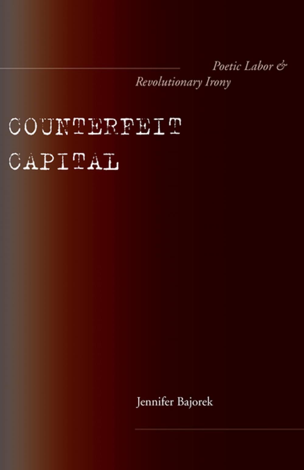 Big bigCover of Counterfeit Capital