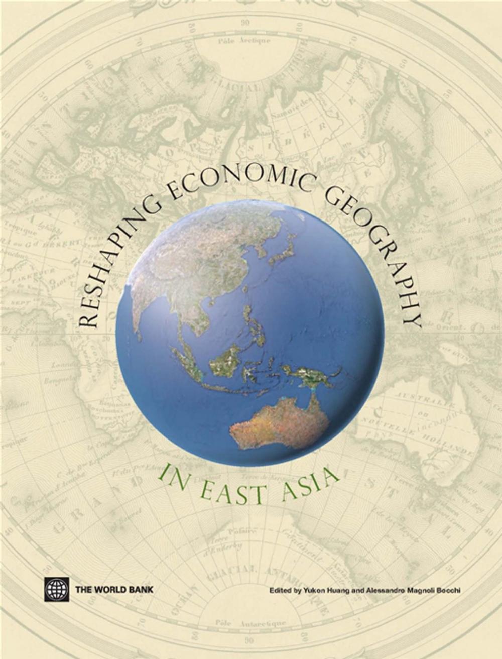 Big bigCover of Reshaping Economic Geography In East Asia