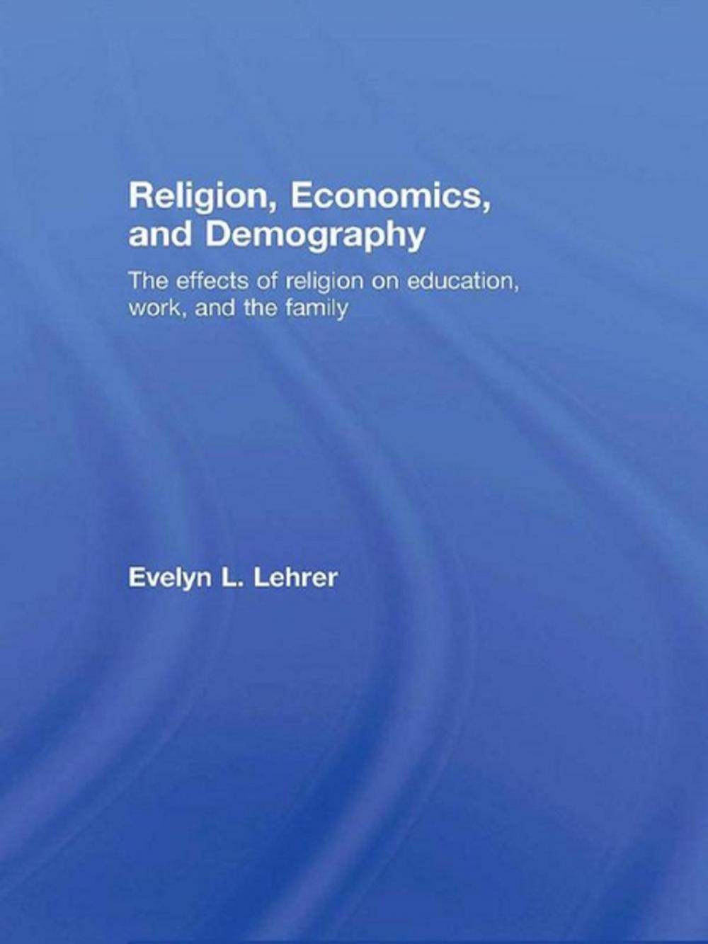 Big bigCover of Religion, Economics and Demography