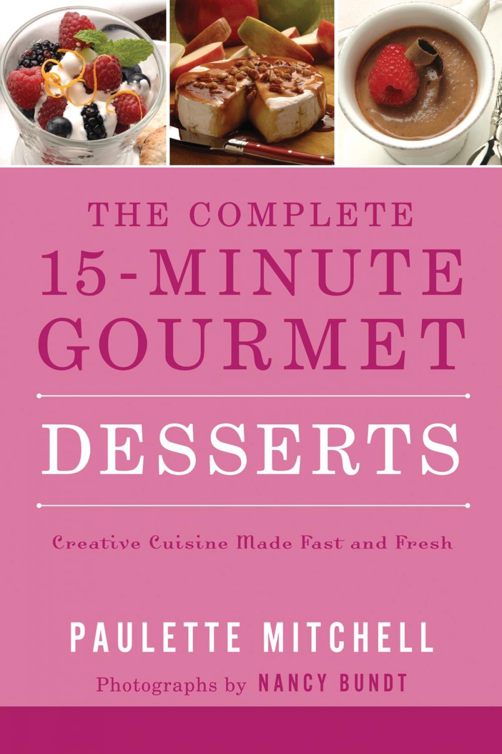 Big bigCover of The Complete 15 Minute Gourmet