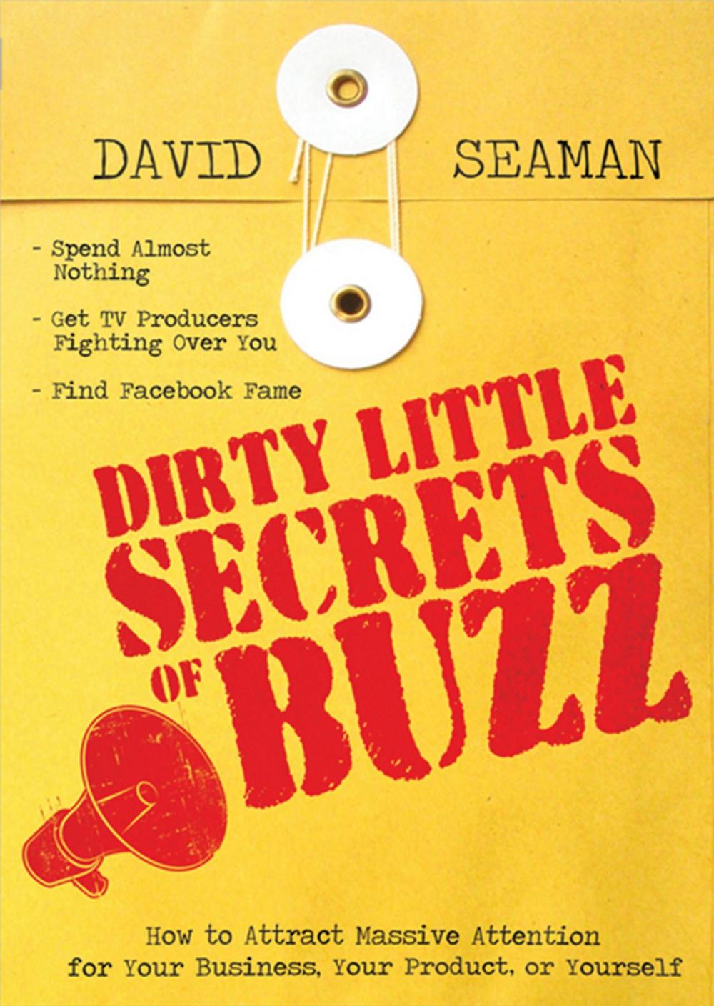 Big bigCover of Dirty Little Secrets of Buzz