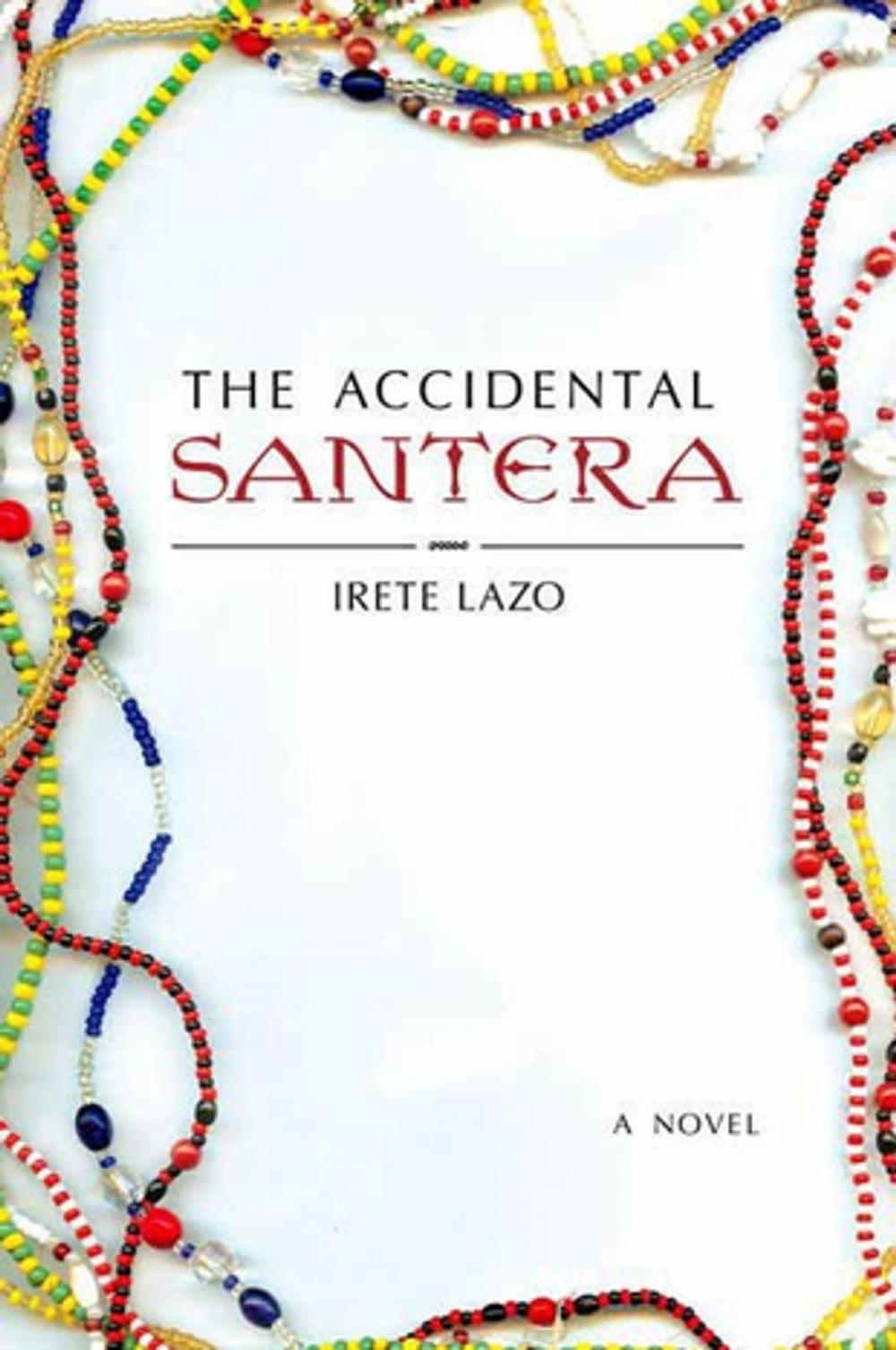 Big bigCover of The Accidental Santera